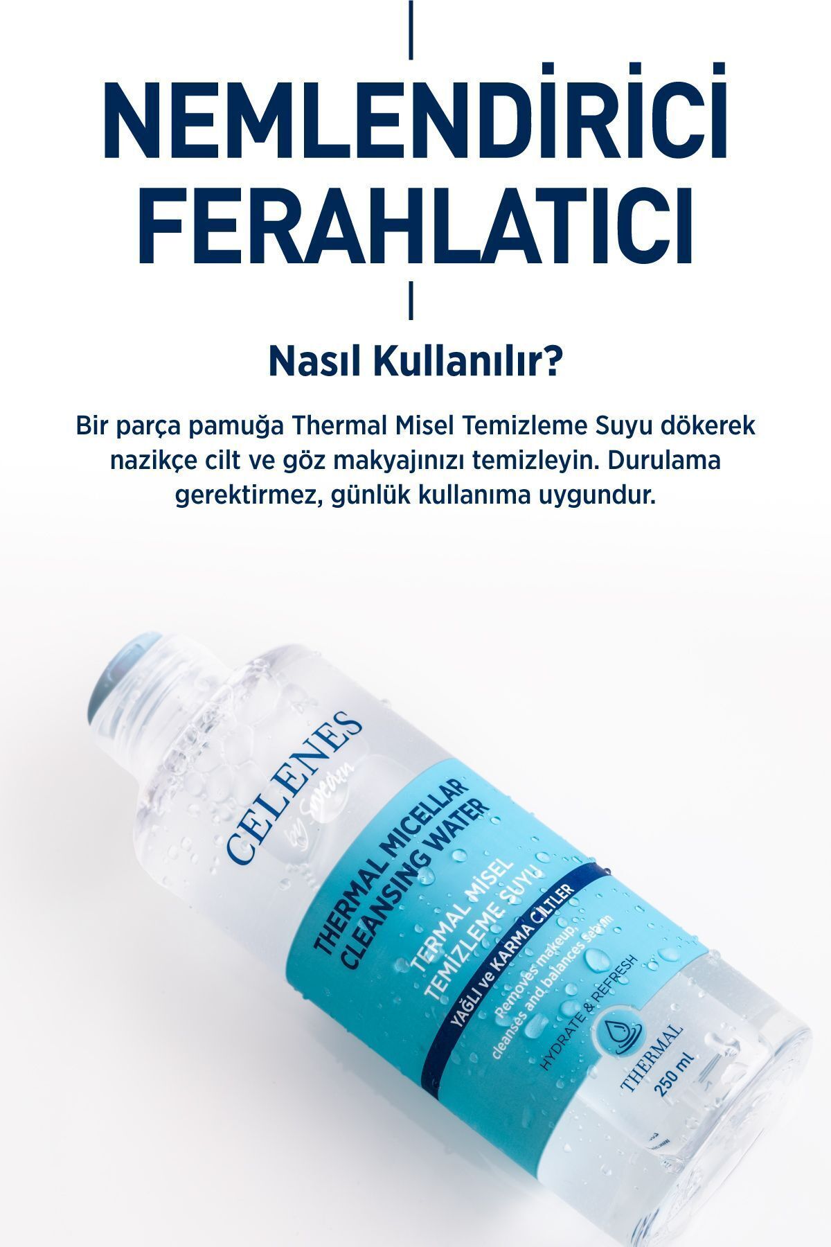 Nemlendirici Ve Canlandırıcı Thermal Misel Temizleme Suyu Yağlı Ve Karma Ciltler 250 ml